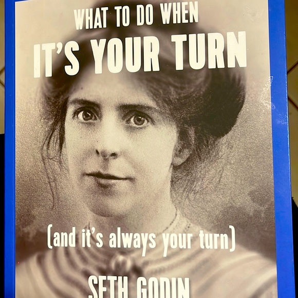 Seth Godin Book: What to do when it’s your turn(and it’s always your turn) - Picture 1 of 2